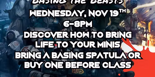 Session 3: Basing Your Models (NOV 19TH) - Warhammer 40,000 Hobby Academy \u2013 Fall 2025