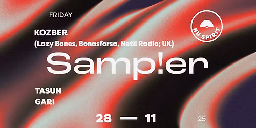 Samp!er DJs Kozber (Lazy Bones, Bonasforsa, Netil Radio; UK) & Gari & Tasun