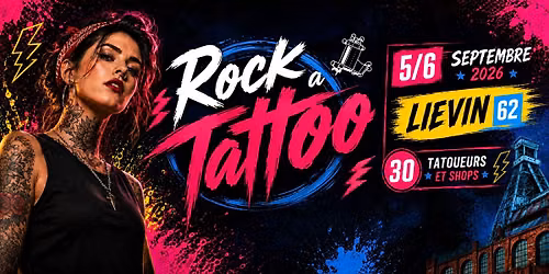 Rock A Tattoo convention tattoo  5\/6 septembre  Li\u00e9vin 62 