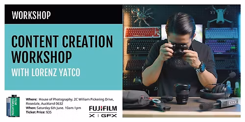 FUJIFILM Workshop | Content Creation with Lorenz Yatco