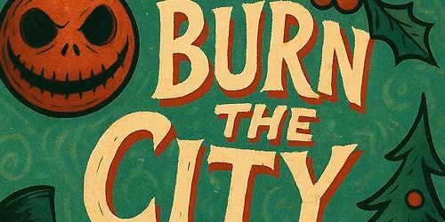 Burn The City -xmas supreme club- 2025