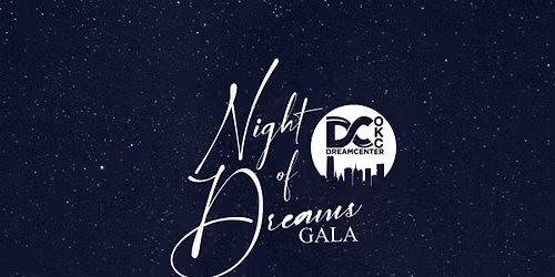 2026 Night of Dreams Gala (Fall Edition)
