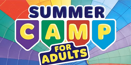 Summer Camp For Adults