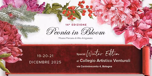 Peonia in Bloom Winter Edition - Mostra Mercato
