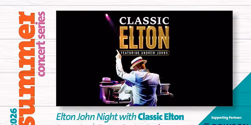 Summer Concert Series - Classic Elton