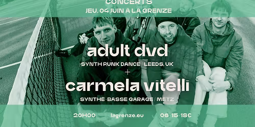 Adult DVD + Carmela Vitelli en concert \u00e0 La Grenze