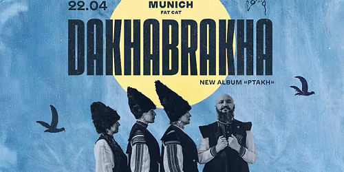 DakhaBrakha in Munich | 22.04.2026 | Carl-Orff-Saal (Gasteig)