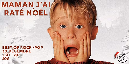 Maman, j'ai rat\u00e9 No\u00ebl \/ Best Of Rock\/Pop 