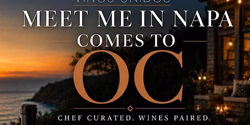 Napa Meets OC Curated Wine Dinner