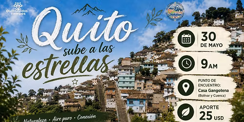 "Quito sube a las estrellas"