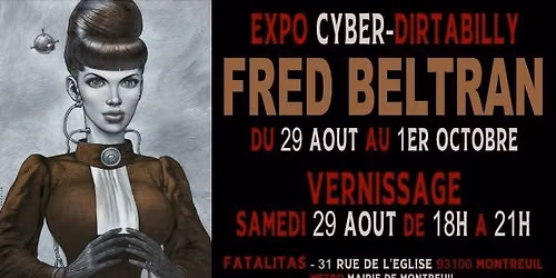 Expo CYBER-DIRTABILLY par FRED BELTRAN