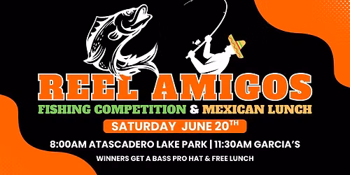 Reel Amigos: Fishing Competition & Lunch