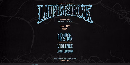 LIFESICK + PURIFIED IN BLOOD + REAL IMPACT + VIOLENCE + 2 TBA @ TRACK, AARHUS