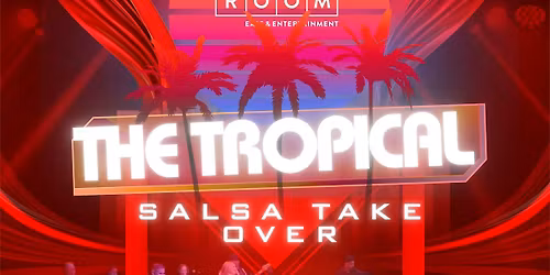 THE TROPICAL SALSA TAKE OVER