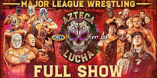 Major League Wrestling - Azteca Lucha at Cicero Stadium