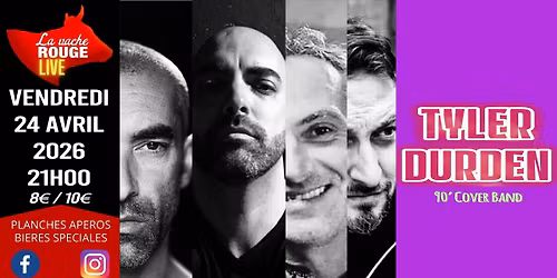 TYLER DURDEN (90s pop\/rock) - La Vache Rouge LIVE