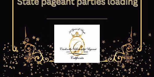 CALIFORNIA STATE PAGEANT PARTIES