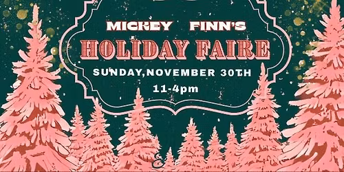 Mickey Finns Holiday Handmade Show