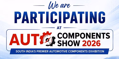 AUTO COMPONENTS SHOW 2026, CHENNAI,TAMILNADU