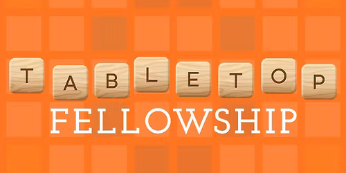 Tabletop Fellowship
