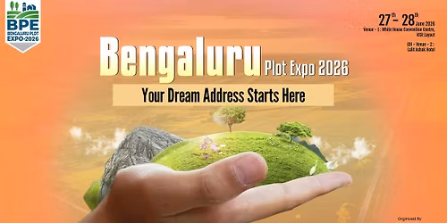 Bengaluru's Largest Plot & Farmland Expo 2026