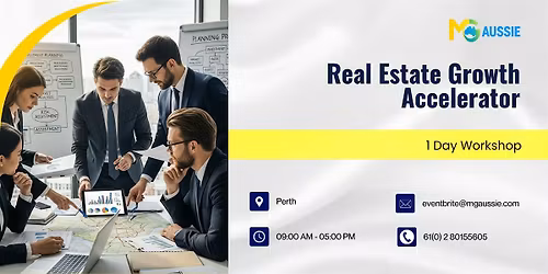 Real Estate Growth Accelerator: 1 Day Session in Perth