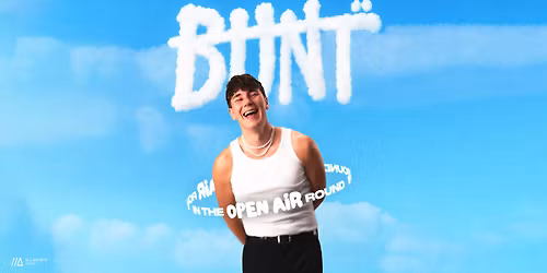 BUNT. \/\/\/ IN THE ROUND Open Air 2026 \/\/\/ ZOA City