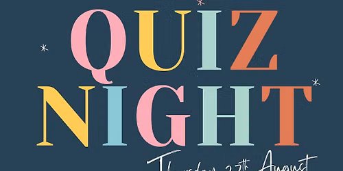 Charity Quiz Night - 3 in 1!