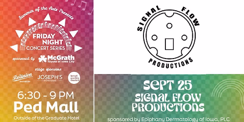 Friday Night Concert Series: Signal Flow Productions