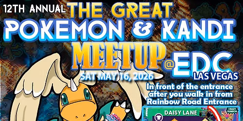 The Great Pokemon & Kandi Meetup EDCLV2026