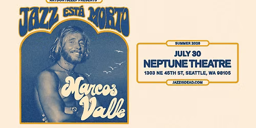 ArtDontSleep presents Jazz Is Dead with Marcos Valle