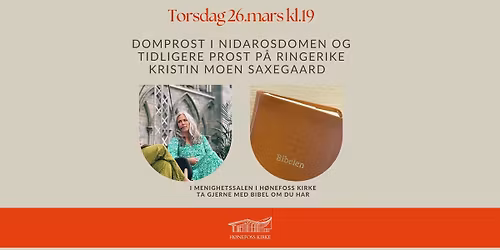 Kunsten \u00e5 leve med de vanskelige bibeltekstene - med domprost Kristin Moen Saxegaard
