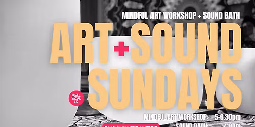 Sound Bath + Art Workshop @ Lumiere Cinema, Romford