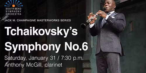 South Bend Symphony Orchestra: Tchaikovsky's Symphony No. 6