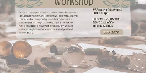 Monthly Spiritual & Holistic Workshop