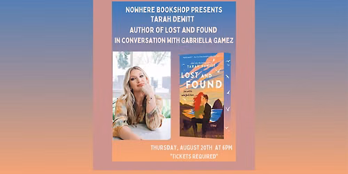 Tarah DeWitt Author of Lost And Found in conversation with Gabriella Gamez