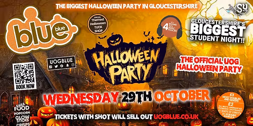 THE OFFICIAL UOG \ud83c\udf83\ud83e\udd87\ud83d\udc7b HALLOWEEN PARTY 2025 \ud83e\udddf\u26d3\ufe0f\ud83d\ude08 | Blue & Blue Wednesdays | Gloucestershire\u2019s Biggest Student Night \ud83d\udc99