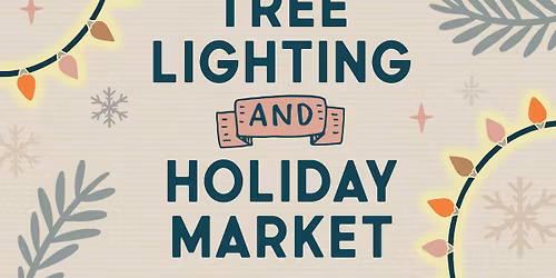 Track 15 Tree Lighting and Holiday Market