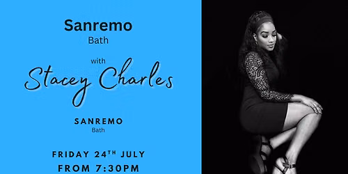 Stacey Charles live at Sanremo (Bath) - Friday 24th July 7:30pm