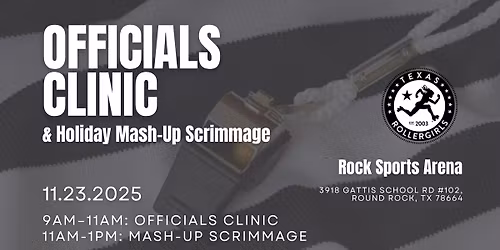 Texas Rollergirls Officials Clinic + Holiday Mash-Up Scrimmage