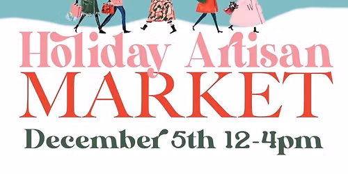 Holiday Artisan Market at Pond Hill Farm