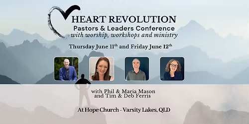 Heart Revolution Conference - Gold Coast June 11+ 12th 2026 \/Hope Church.