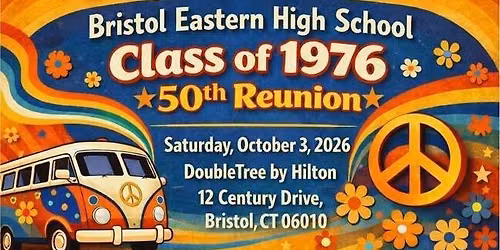 Bristol Eastern High School Class of 1976 - 50th Reunion