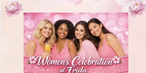 Women\u2019s celebration at Frida