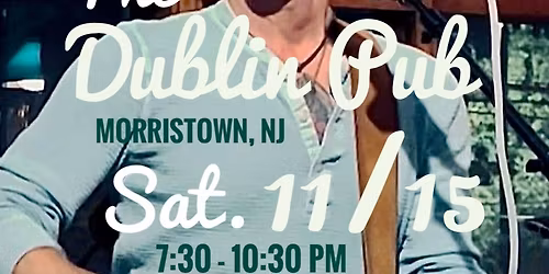 Phil Gallagher, LIVE MUSIC at the Dublin Pub