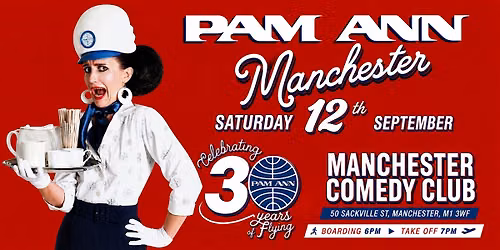 PAM ANN CELEBRATING 30 YEARS OF FLYING - MANCHESTER