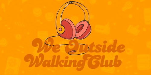 AUGUST: We Outside Walking Audiobook Club \u2600\ufe0f\ud83c\udfa7