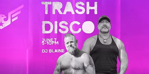 Trash Disco: Pride Edition with DJ Blaine