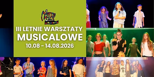 \ud83c\udfad III LETNIE WARSZTATY MUSICALOWE \u2600\ufe0f