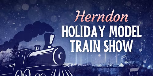 Herndon Holiday Model Train Show